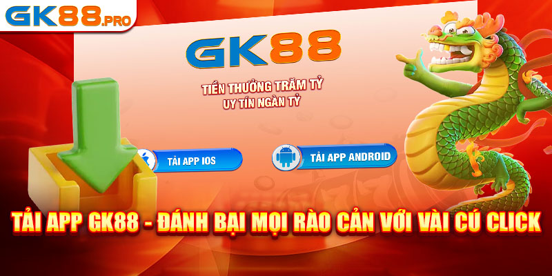 tải app GK88