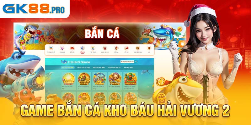 Game bắn cá kho báu Hải Vương 2 