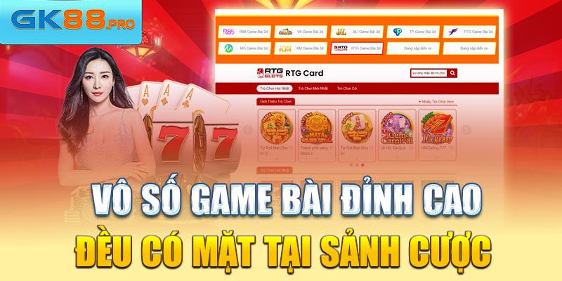 Vô số game bài đỉnh cao đều có mặt tại sảnh cược