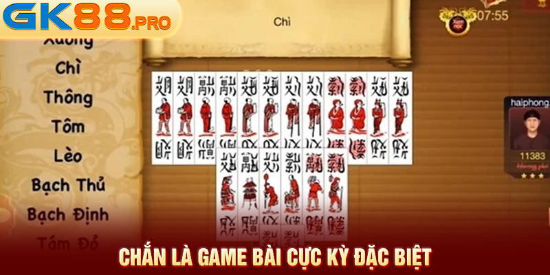 Chắn là game bài cực kỳ đặc biệt