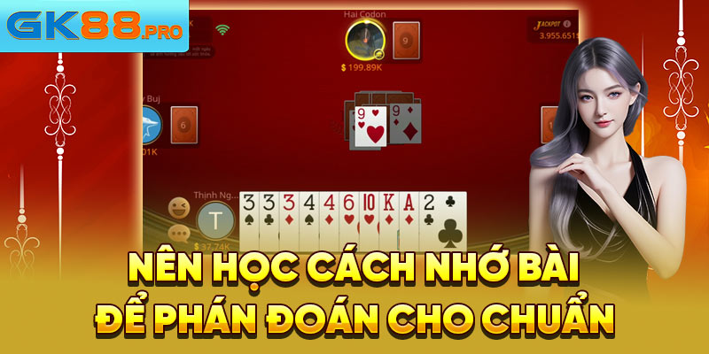 Nên học cách nhớ bài để phán đoán cho chuẩn