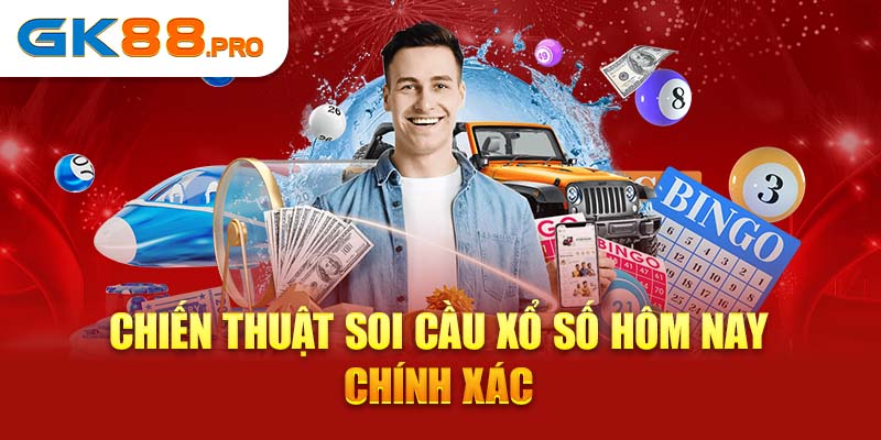 Chiến thuật soi cầu xổ số hôm nay chính xácChiến thuật soi cầu xổ số hôm nay chính xác