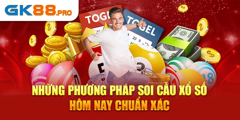 Những phương pháp soi cầu xổ số hôm nay chuẩn xác